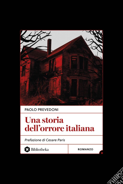 Una storia dell'orrore italiana. Nuova ediz.