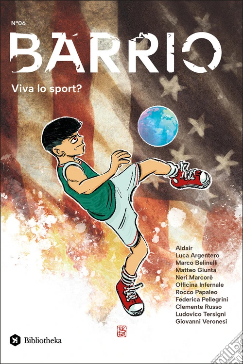 Barrio. Vol. 6: Viva lo sport?