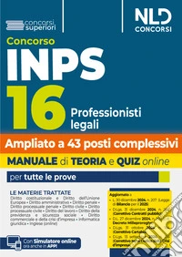 Concorso INPS 16 Avvocati Professionisti Legali (ampliato a 43 posti). Manuale teoria + quiz online per tutte le prove libro