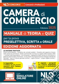 Concorsi Camera di Commercio. Manuale per la prova preselettiva, scritta e orale 2025 per tutti i profili. Con software di simulazione libro