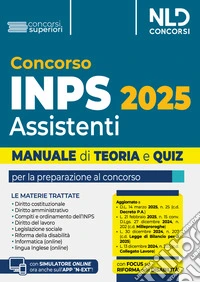 Concorso INPS per assistenti diplomati. Manuale teoria e quiz 2025. Con simulatore online libro