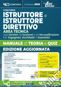 Istruttore e Istruttore Direttivo dell'area tecnica negli Enti Locali. Manuale di teoria e quiz per tutti i concorsi. Ediz. 2025. Con software di simulazione libro