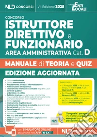 Istruttore direttivo e Funzionario dell'area amministrativa cat. D. Manuale con teoria e quiz per tutti i concorsi negli enti locali. Edizione 2025. Con software di simulazione libro