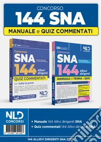 Concorso 144 posti allievi Sna. Manuale + quiz commentati per la preparazione al concorso 2025. Nuova ediz. Con espansione online libro