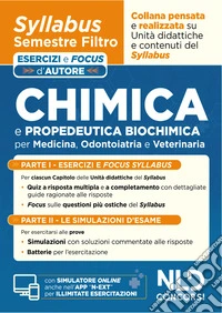 Chimica e propedeutica biochimica. Syllabus semestre filtro medicina. Esercizi e focus d'autore. Con simulatore online libro