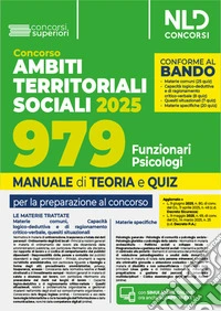 Concorso ATS (Ambiti Territoriali Sociali) per 979 funzionari psicologi (Cod. C.). Manuale con teoria e quiz conforme al bando. Con espansione online libro