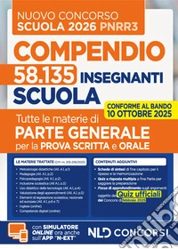 Concorso Scuola PNRR3 2025. Compendio di parte generale per tutte le materie della prova scritta e orale. Nuova ediz. Con espansione online libro