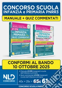 Concorso scuola PNRR3: kit con manuale di teoria + quiz commentati per la preparazione alla prova scritta Infanzia e Primaria 2025. Con espansione online libro