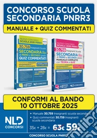 Concorso scuola PNRR3 Secondaria: kit con manuale di teoria + quiz commentati per la preparazione alla prova scritta del concorso scuola 2025-2026. Nuova ediz. Con espansione online libro