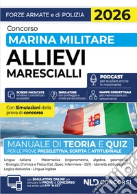 Concorso Allievi Marescialli Marina Militare 2026. Manuale di teoria e quiz libro