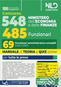 Concorso 548 Ministero dell'Economia e delle Finanze di cui 485 funzionari. Manuale per il profilo da 69 funzionari amministrativo contabili (cod. Cont) completo di teoria e quiz libro