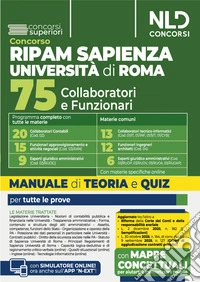 Concorso Università La Sapienza Università di Roma Ripam per 75 Collaboratori e funzionari, Manuale unico per tutti i profili completo di teoria e test. Con espansione online libro
