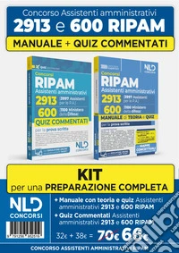 Kit concorso Ripam 3997 posti, profilo 2913 assistenti amministrativi e concorso 1100 posti Ministero della Difesa, profilo per 600 assistenti amministrativi manuale di teoria + quiz commentati libro