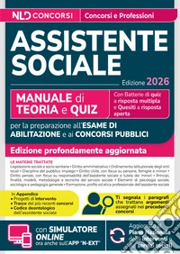 Assistente sociale. Manuale di teoria e quiz per l'esame di abilitazione e concorsi pubblici 2026. Con simulatore online libro
