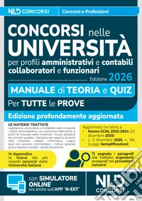 Concorsi nelle università. Manuale di teoria e quiz per la preparazione ai concorsi nelle università per profili amministrativi e contabili 2026 libro