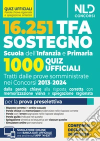 TFA sostegno 2026. 1000 quiz ufficiali per la Scuola dell'Infanzia e Primaria per la prova preselettiva. Con software di simulazione libro