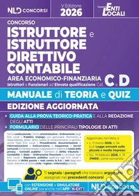 Istruttore e istruttore direttivo contabile area economico finanziaria cat. C-D 2026. Manuale con teoria e quiz e formulario. Con software di simulazione libro