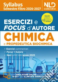Syllabus semestre filtro medicina esercizi e focus d'autore di chimica e propedeutica biochimica 2026. Nuova ediz. Con software di simulazione