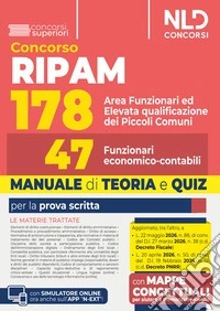 Concorso RIPAM 178 funzionari dei piccoli comuni 47 funzionari economico-contabili. Manuale di teoria. Nuova ediz.