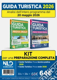 Kit esame abilitazione Guida Turistica 2026. Manuale per la prova orale + Manuale per la prova tecnico pratica