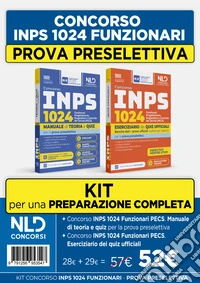 Kit. Concorso INPS 1024 funzionari Progettazione, erogazione e controllo dei servizi (PECS). Manuale di teoria + Eserciziario per la prova preselettiva