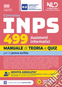 Concorso INPS 2026 499 Assistenti Informatici. Manuale di teoria e quiz per la prova scritta. Nuova ediz. libro
