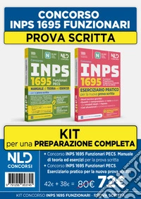 Kit concorso INPS 1695 Funzionari PECS. Manuale di teoria + Eserciziario pratico per la prova scritta