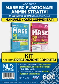 KIT Concorso MASE 50 posti 14 funzionari amministrativi con competenze economico-contabili. Manuale di teoria + Quiz commentati. Con software di simulazione libro