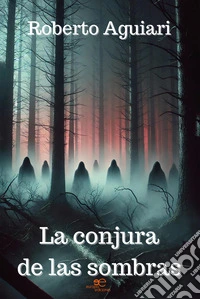 La conjura de las sombras libro