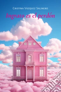 Ingrato es el perdón libro