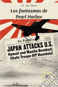 Los fantasmas de Pearl Harbor libro
