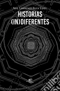 Historias (in)diferentes libro