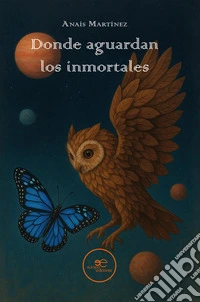 Donde aguardan los inmortales libro