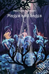 Mages and sages libro