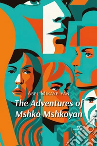 The adventures of Mshko Mshkoyan libro