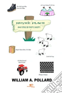 Rhyme place. (Who stole Bo Peep's sheep?) libro