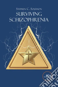 Surviving schizophrenia libro