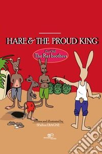 Hare and the proud king libro
