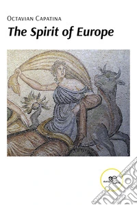 The spirit of Europe libro