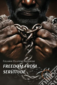 Freedom from servitude libro