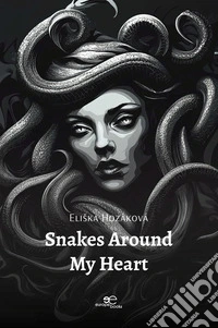 Snakes around my heart libro