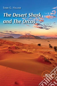 The Desert Shark and The Orcas libro