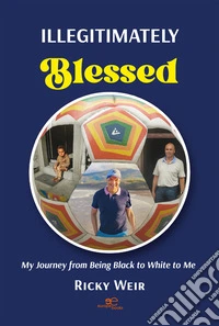 Illegitimately blessed libro