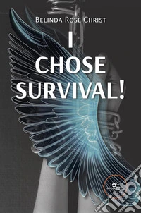 I Chose Survival! libro