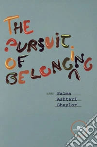 The pursuit of belonging libro