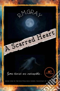 A scarred heart libro