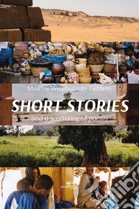 Short stories and a scattering of poems libro