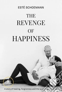 The revenge of happiness libro