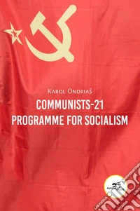 Communists-21 Programme for Socialism libro