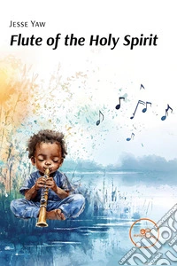 Flute of the Holy Spirit libro